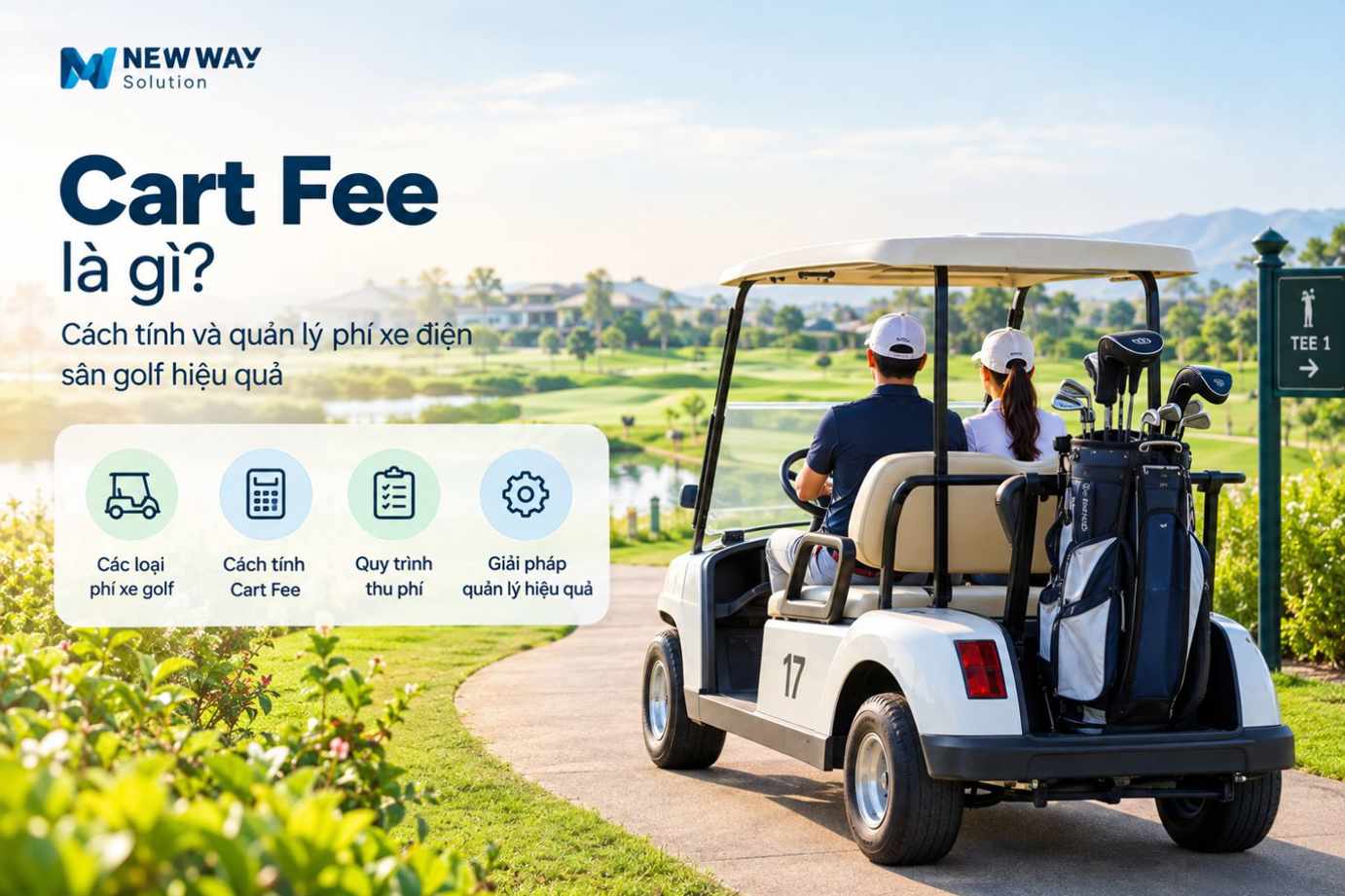 Cart Fee là khoản phí sử dụng xe golf (golf cart)